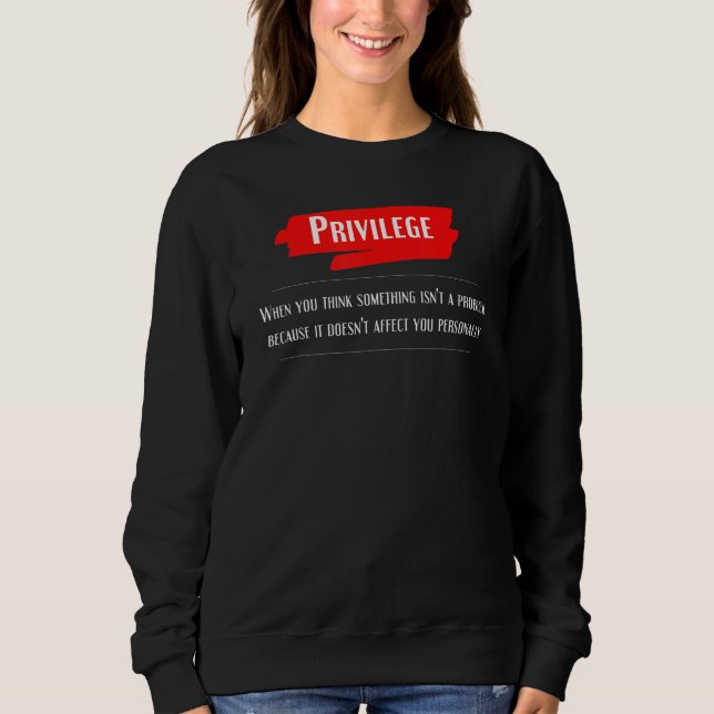 Privilege Definition Equality Civil Human Rights J T Shirt (Framsida)