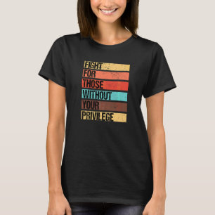 Privilegium medborgerliga rättigheter kamp amerika t shirt