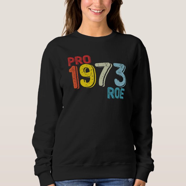 Pro 1973 Roe T Shirt (Framsida)