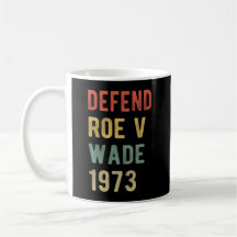Pro Abort - Försvara Roe v Wade I