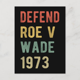Pro Abortion - Defend Roe v Wade I Vykort