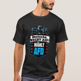Pro AFD Deutschland | Spruch Alternative T-Shirt