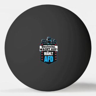 Pro AFD Deutschland | Spruch Alternative T-Shirt Pingisboll