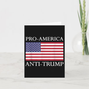 Pro-america Anti-trump - Amerikanska USA flagga Re Kort