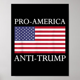 Pro-america Anti-trump - Amerikanska USA flagga Re Poster