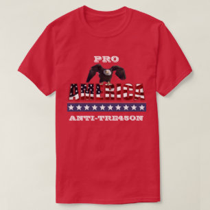 PRO-AMERIKA ANTI-TRE45ON T SHIRT