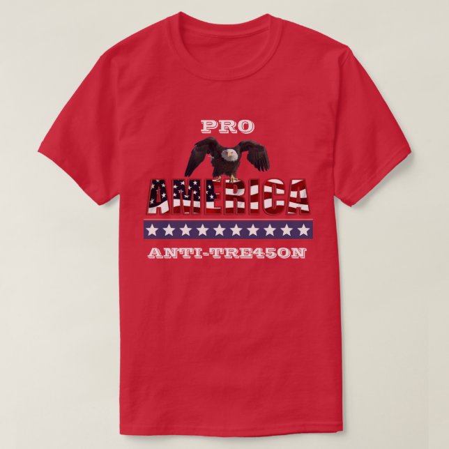 PRO-AMERIKA ANTI-TRE45ON T SHIRT (Design framsida)
