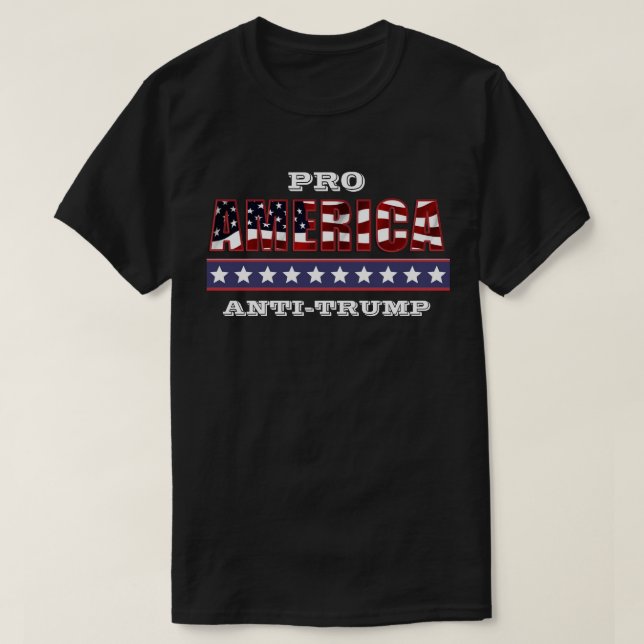 PRO-AMERIKA ANTI-TRUMP T SHIRT (Design framsida)