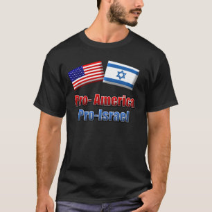 Pro-Amerika/Israel T Shirt