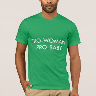 PRO BABYMANAR FÖR PRO KVINNA SKJORTA T SHIRT