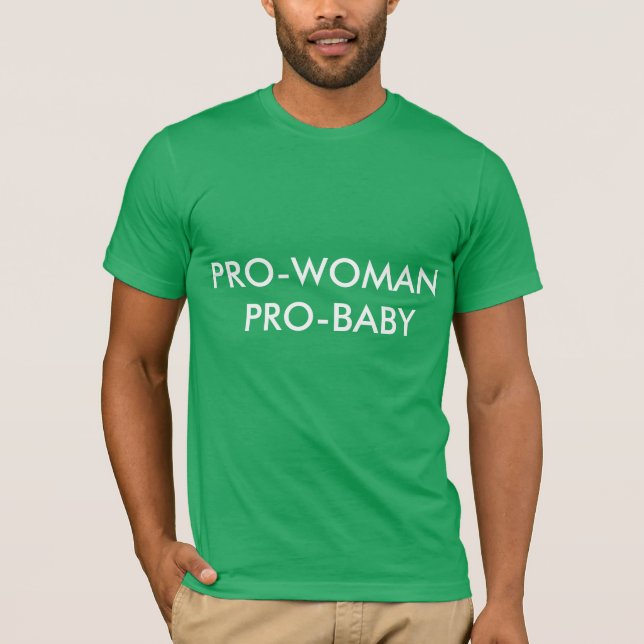 PRO BABYMANAR FÖR PRO KVINNA SKJORTA T SHIRT (Framsida)