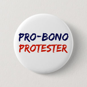 Pro-Bono person som protesterarmotstånd knäppas Knapp