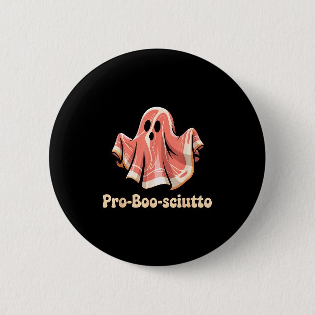 Pro Boo Sciutto Funny Italian Halloween Ghost Pros Knapp (Framsida)