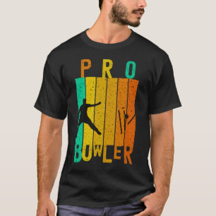 PRO BOWLAREARE CRICKET PLAYER- CRICKET ÄLSKARE T SHIRT