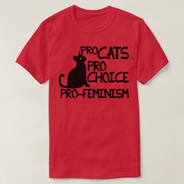 Pro Cats Pro Chock Pro Feminism T Shirt (Design framsida)