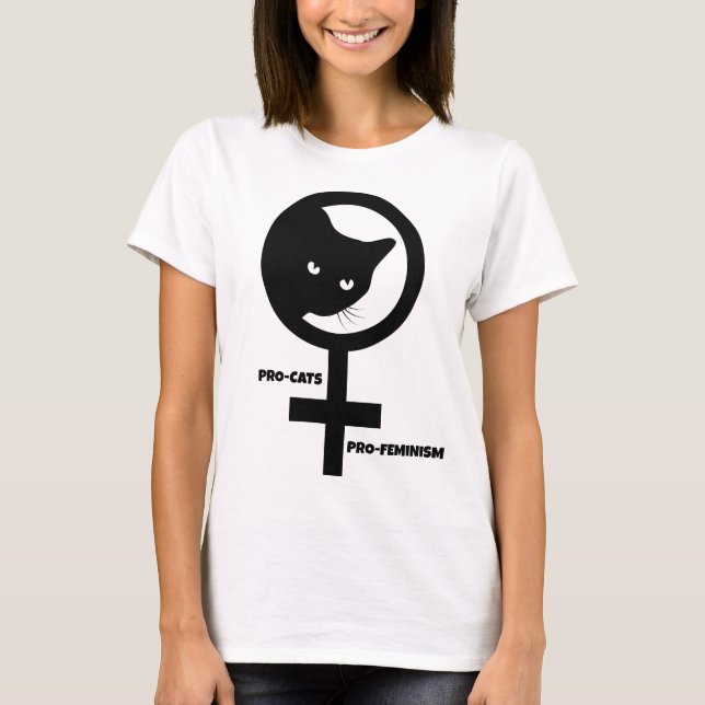 Pro Cats Pro Feminism T Shirt (Framsida)