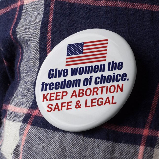 Pro Chock Behålla Abortion Säker och Legal i Ameri Knapp (Skapare uppladdad)