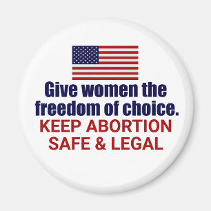 Pro Chock Behålla Abortion Säker och Legal i Ameri Magnet