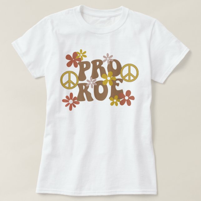 Pro Chock Feminist Peace Kärlek och Reproductive R T Shirt (Design framsida)