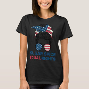 Pro Chocko Feminist Sugar Spice Equal Högers Messy T Shirt