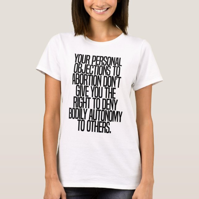 Pro Chodily Bodily Autonomy Feminism Högers Sarcas T Shirt (Framsida)