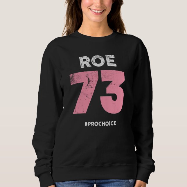 Pro Choice 1973 Women's Roe V Wade Provals Pro T Shirt (Framsida)