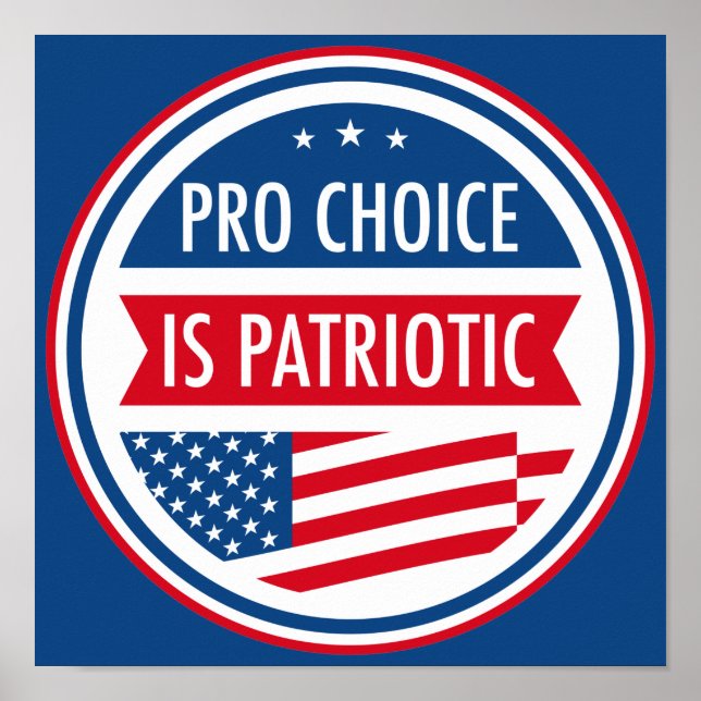 Pro Choice är patriotiskt amerikanska kvinnors fri Poster (Framsidan)