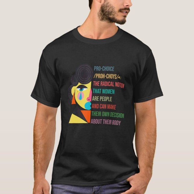 Pro Choice Definition Feminist Women's Högers My B T Shirt (Framsida)