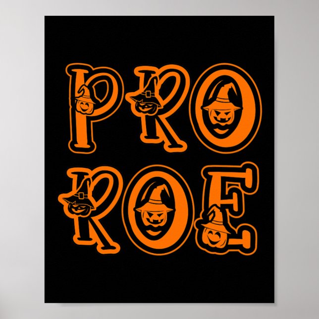 Pro Choice Feminism Kvinnors Höger Pro Roe Poster (Framsidan)