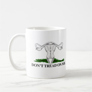 Pro-Choice går inte på min Uterus Kaffemugg