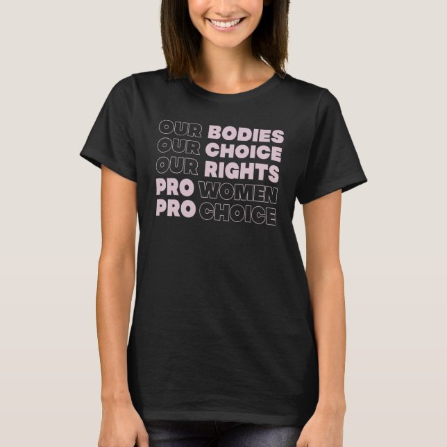 Pro Choice Hennes kropp Roe Wade Texas Wome T Shirt (Framsida)
