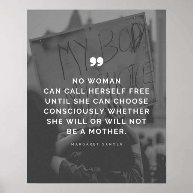 Pro Choice Margaret Sanger Quote Poster (Framsidan)
