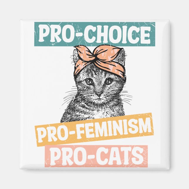 Pro-Choice, pro-Feminism, ProCats Magnet (Framsidan)