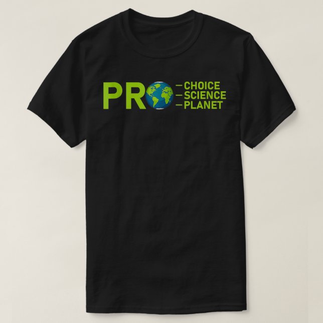 Pro Choice Pro Science Pro Planet Environment Lämn T Shirt (Design framsida)