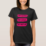Pro Choice Pro Science Pro Wrestling T Shirt<br><div class="desc">Pro Choice Pro Science Pro Wrestling.</div>