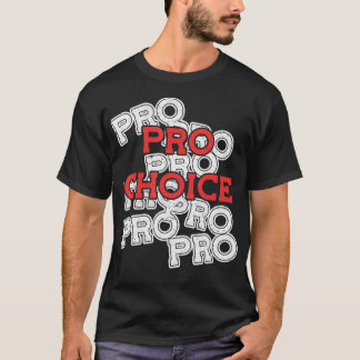 Pro Choice Pro-val T Shirt