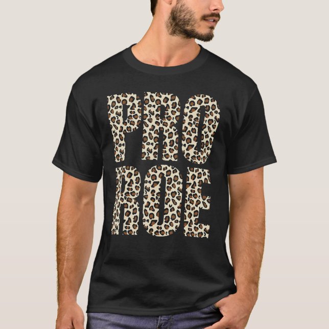 Pro Choice Roe V Wade provals Leopard Print Femi T Shirt (Framsida)