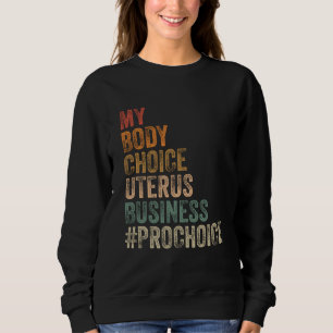 Pro Choice Uterus Business prochoic T Shirt