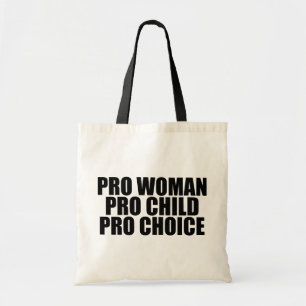 Pro Choice Woman Child Tygkasse