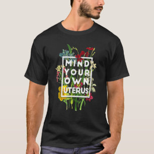 Pro Choice Women's Högers Feminist Pro Choice Femi T Shirt