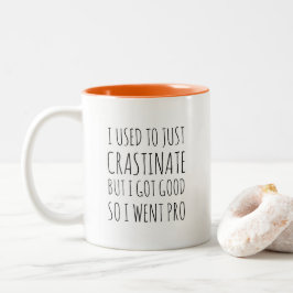 Pro Crastning Funny Humous Mugg