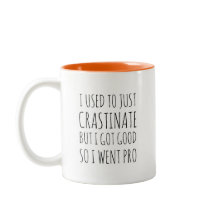 Pro Crastning Funny Humous Mugg