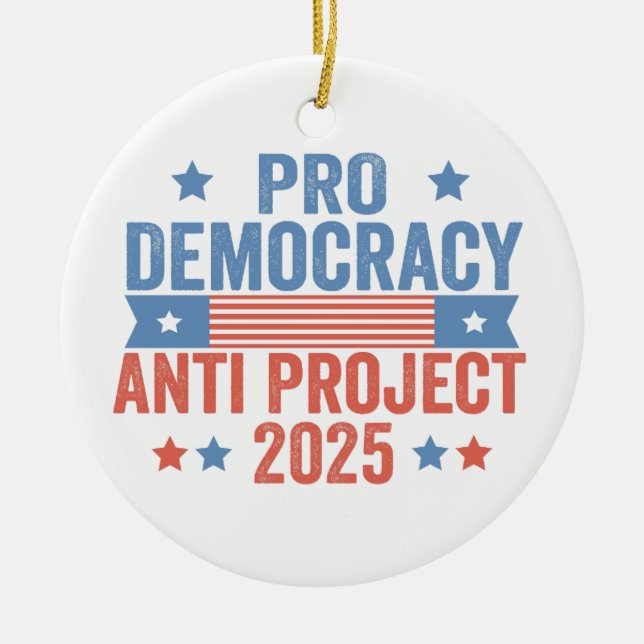 Pro Democracy Anti Project 2025 Republican Trump Julgransprydnad Keramik (Framsidan)