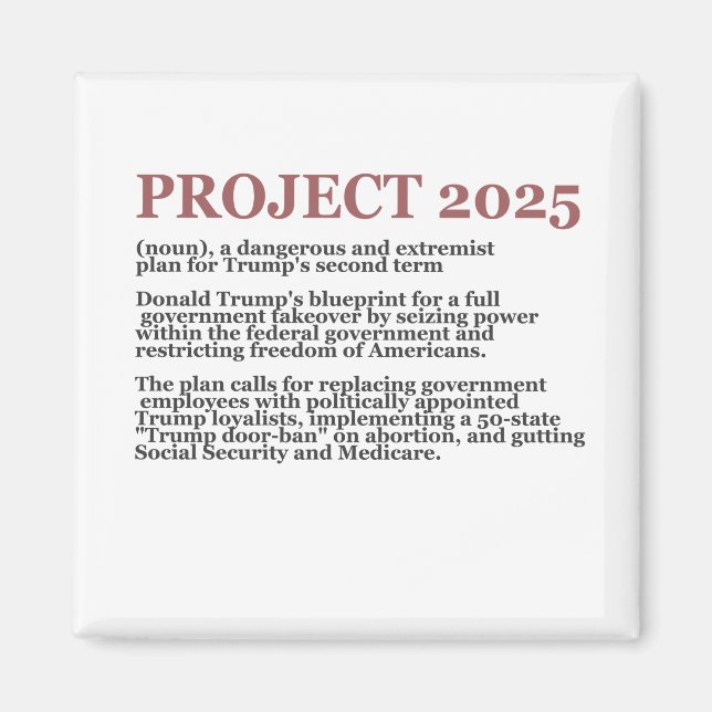 Pro Democracy Anti Project 2025 Republican Trump Magnet (Framsidan)