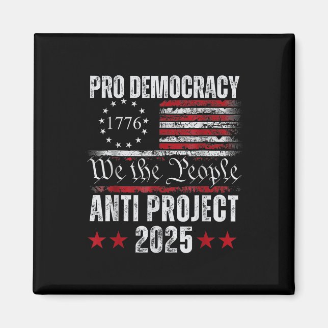 Pro Democracy Anti Project 2025 Stop Project 2025 Magnet (Framsidan)