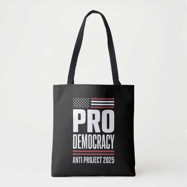 Pro Democracy Anti Project 2025 Trump 2025 Tygkasse (Framsida)