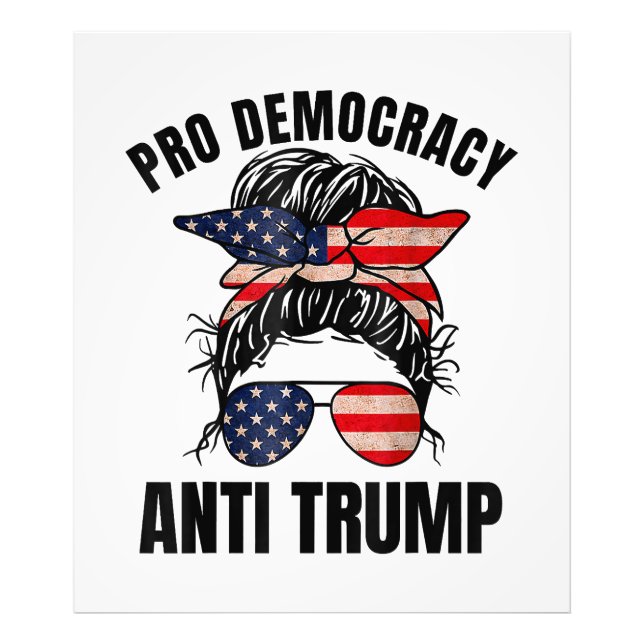 Pro Democracy - Anti Trump Messy Bun American Flag Fototryck (Framsidan)