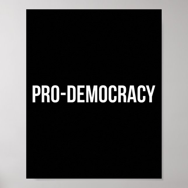 Pro Democracy White Text  Poster (Framsidan)