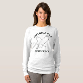 Pro Demokratipolitik T Shirt