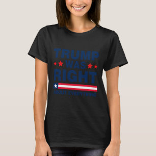Pro Donald Trump 2024 Lustigt Trump var Höger om T Shirt